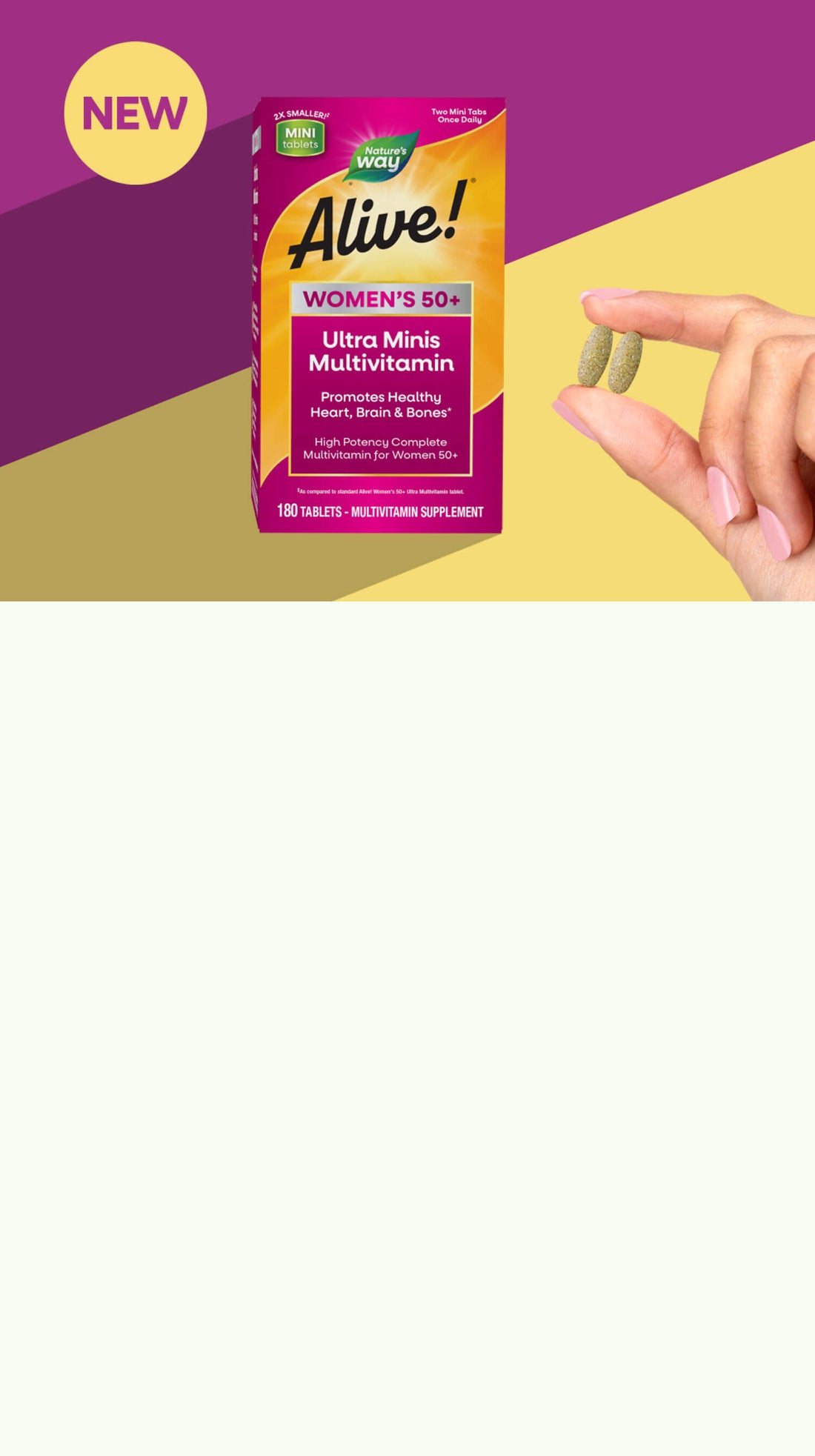 Nature's Way Alive! Women's 50+ Ultra Minis Multivitamin packaging with a hand holding a pill on a yellow and purple background.